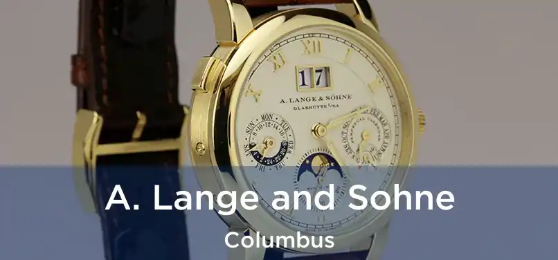 A. Lange and Sohne Columbus