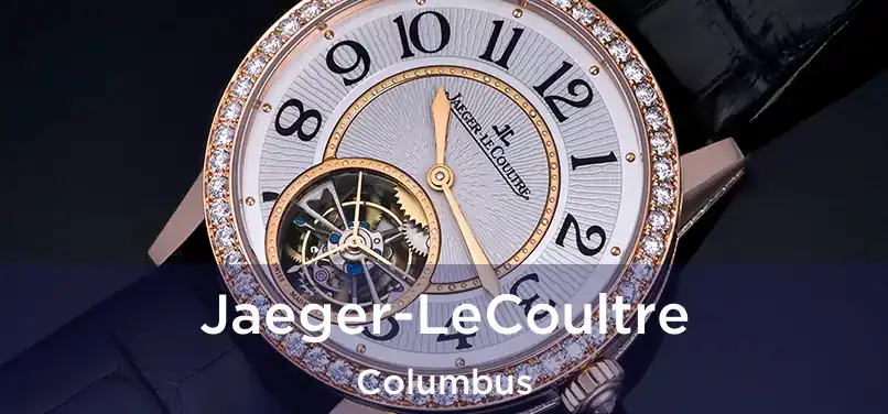 Jaeger-LeCoultre Columbus