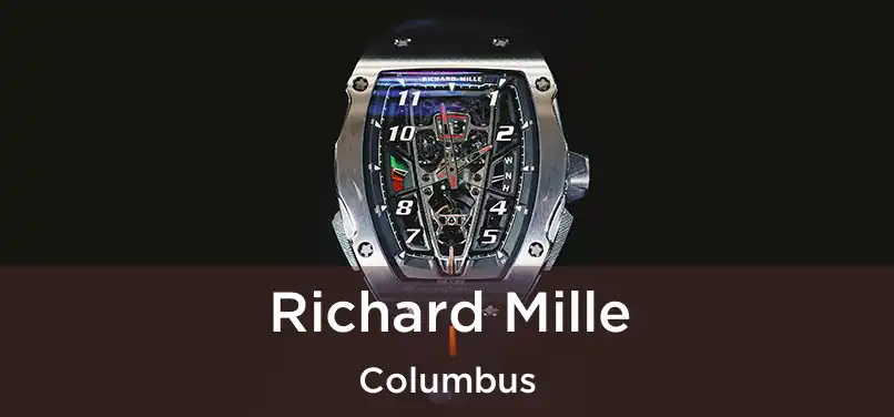 Richard Mille Columbus
